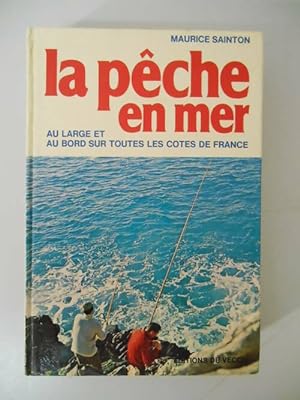 La p?che en mer - Maurice Sainton