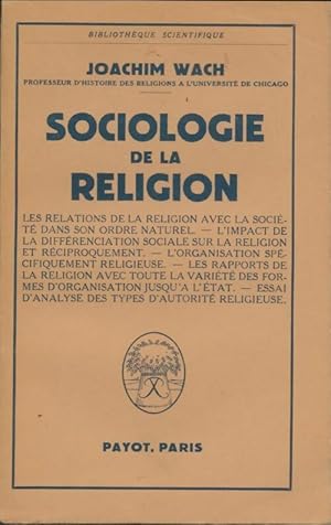 Sociologie de la religion - Joachim Wach