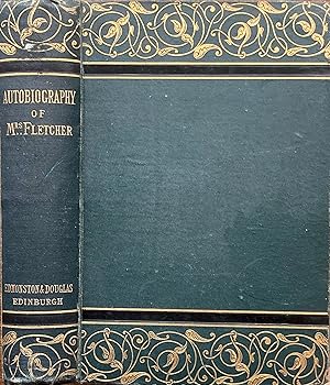 Autobiography of Mrs. Fletcher with letters and other family memorials