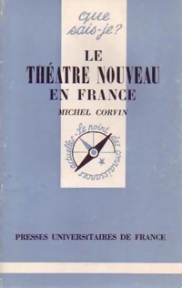 Le th  tre nouveau en France - Michel Corvin