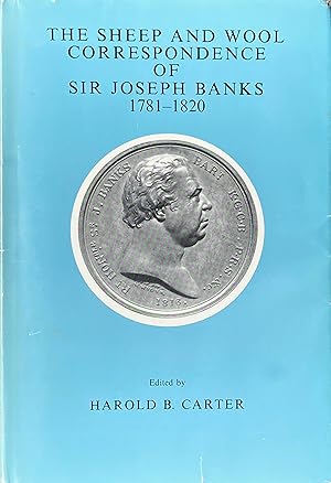 The sheep and wool correspondence of Sir Joseph Banks 1781-1820
