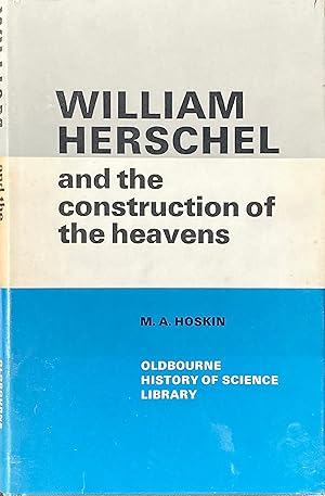 William Herschel and the construction of the heavens