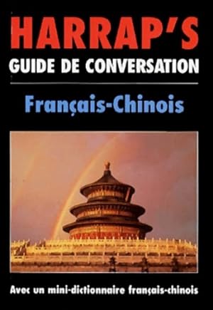 Guide de conversation fran?ais-chinois - Collectif