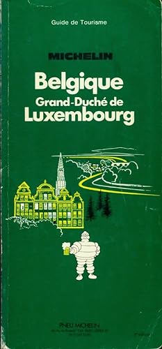 Belgique / Grand duch? de Luxembourg - Collectif ; Michelin