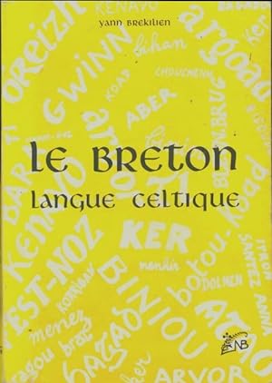 Le breton langue celtique - Yann Br?kilien