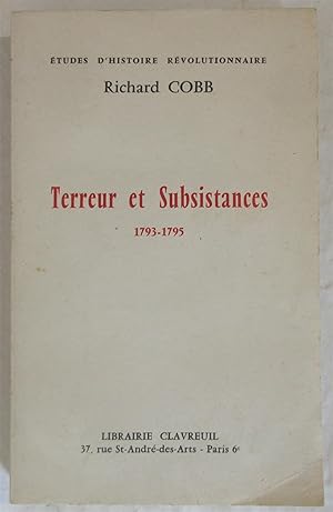 Terreur et Subsistances 1793 - 1795