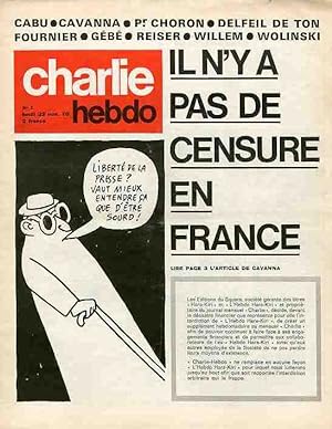 "CHARLIE HEBDO N°1 du 23/11/1970" IL N'Y A PAS DE CENSURE EN FRANCE