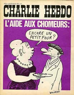 "CHARLIE HEBDO N°10 du 25/1/1971" WOLINSKI : L'AIDE AUX CHOMEURS (Encore un petit four?)