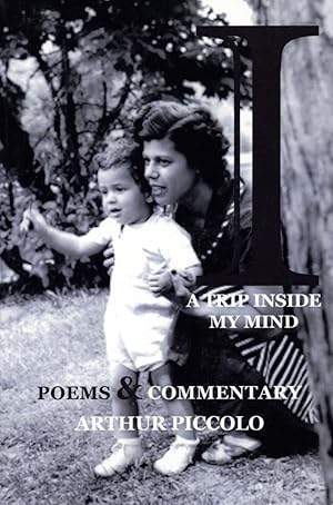 A Trip Inside My Mind: Poems & Commentary