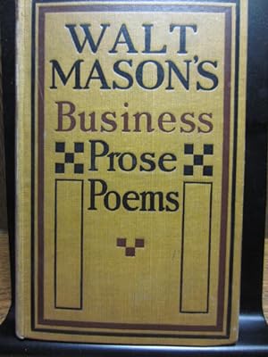 WALT MASON'S BUSINESS PROSE POEMS