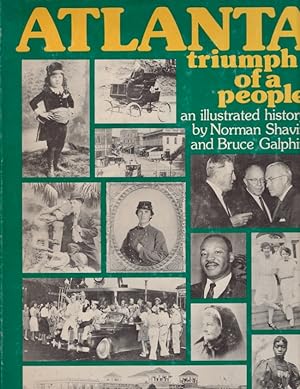 Atlanta triumph of a people Signed by both authors. Introduction by Franklin Garrett