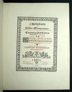 DICTIONNAIRE DU CHIFFRE MONOGRAMME, dans les styles Moyen-age et Renaissance & COURONNES NOBILIAI...