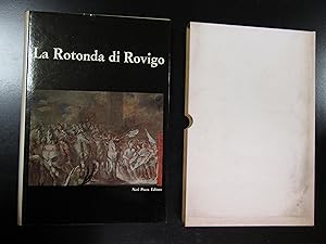 La rotonda di Rovigo. Neri Pozza 1967. Con cofanetto.