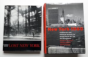 New York 1960 - Architecture and Urbanism Between the Second World War and the Bicentennial / Los...