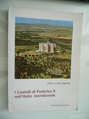 I Castelli di Federico II nell'Italia meridionale