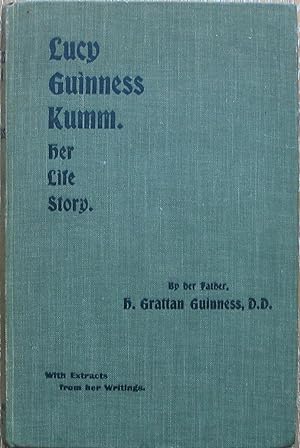 Lucy Guinness Kumm - Her Life Story