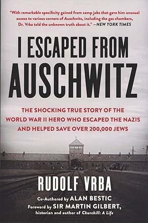 I Escaped from Auschwitz: The Shocking True Story of the World War II Hero Who Escaped the Nazis ...