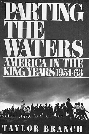 Parting the Waters: America in the King Years 1954-1963