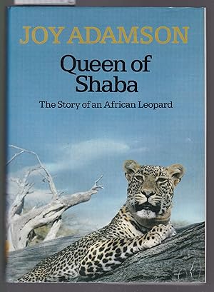 Queen of Shaba : The Story of an African Leopard
