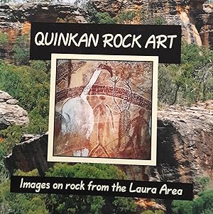 Quinkan Rock Art : Images on rock from the Laura Area.