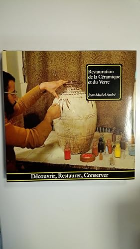 André Jean-Michel, Restauration de la Céramique et du Verre, Office du Livre, 1976 - I