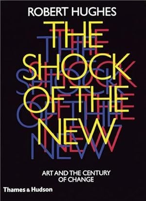 The Shock of the New /anglais