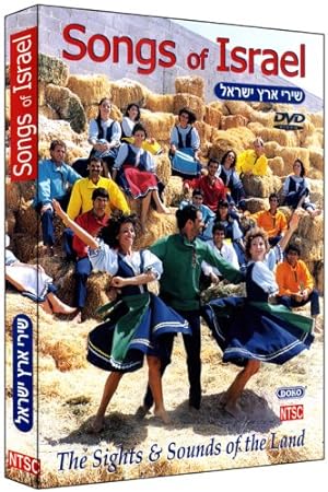 Songs of Israel - The Sights & Sounds of the Land