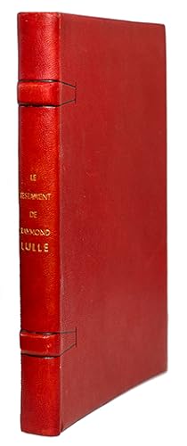 Manuscrit intitulé : Le Testament de Raymond Lulle. Du latin mis en français par J.-E. Emerit agr...
