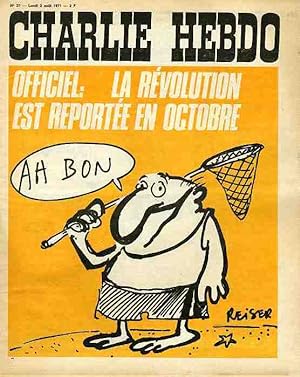 "CHARLIE HEBDO N°37 du 2/8/1971" REISER: LA RÉVOLUTION EST REPORTÉE EN OCTOBRE / TÉLÉPHONER AU CE...