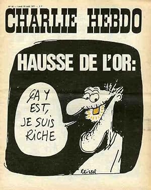 "CHARLIE HEBDO N°40 du 23/8/1971" REISER : HAUSSE DE L'OR