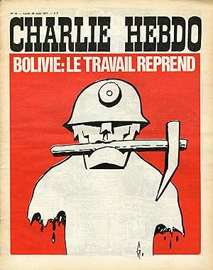 "CHARLIE HEBDO N°41 du 30/8/1971" Gébé : BOLIVIE LE TRAVAIL REPREND
