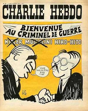 "CHARLIE HEBDO N°46 du 4/10/1971" Gébé : BIENVENUE AU CRIMINEL DE GUERRE (POMPIDOU et HIRO-HITO)