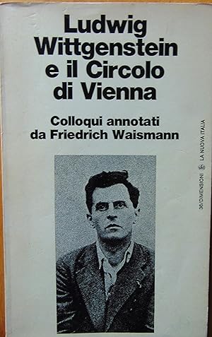 Ludwig Wittgenstein e il Circolo di Vienna