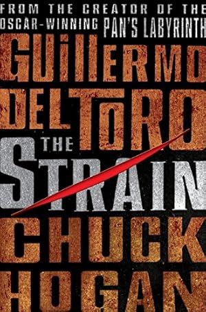 The Strain: Book One of The Strain Trilogy