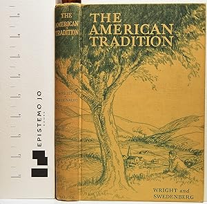 The American Tradition: National Characteristics, Past and Present