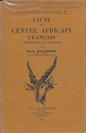 Faune du Centre Africain Français. Mammifères et Oiseaux