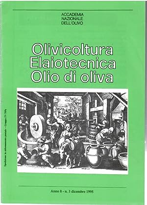 Olivicoltura Elaiotecnica Olio Di Oliva Anno 8 n. 3 Dicembre 1995