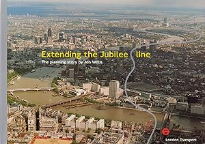 Extending The Jubilee Line : The Planning Story :