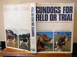 Gundogs for Field or Trial
