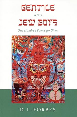 Gentile and Jew Boys: One Hundred Poems for Shem