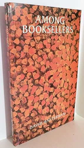 Among Booksellers Tales Told in Letters to Howard Hodgkin