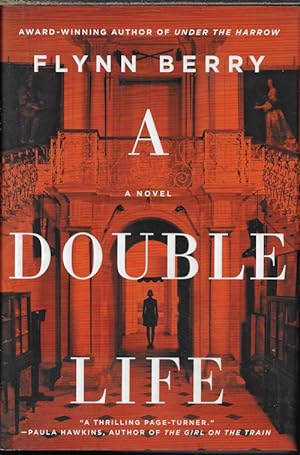 A DOUBLE LIFE; A Novel