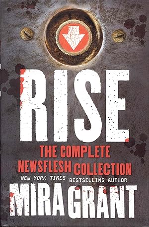 RISE: The Complete Newsflesh Collection
