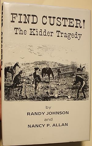Find Custer The Kidder Tragedy