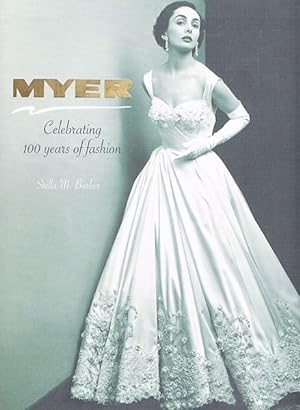 Myer: Celebrating 100 Years of Fashion