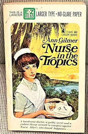 Nurse in the Tropics