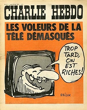 "CHARLIE HEBDO N°77 du 8/5/1972" REISER : LES VOLEURS DE LA TÉLÉ DÉMASQUÉS