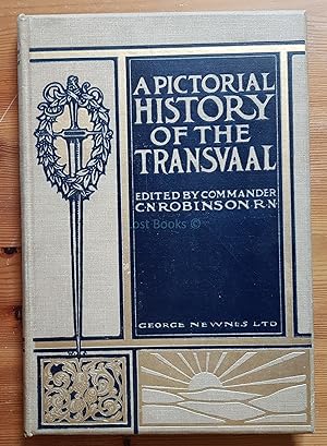 A Pictorial History of South Africa and The Transvaal