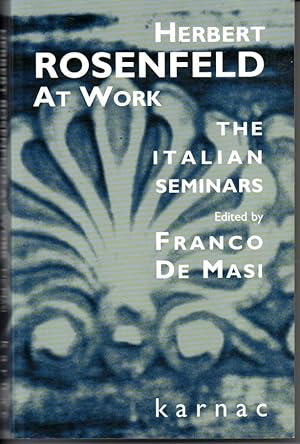 Herbert Rosenfeld at work. The italian seminars.