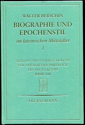 Biographie Und Epochenstil Im Lateinischen Mittelalter. I. Von Der Passio Perpetuae Zu Den Dialog...